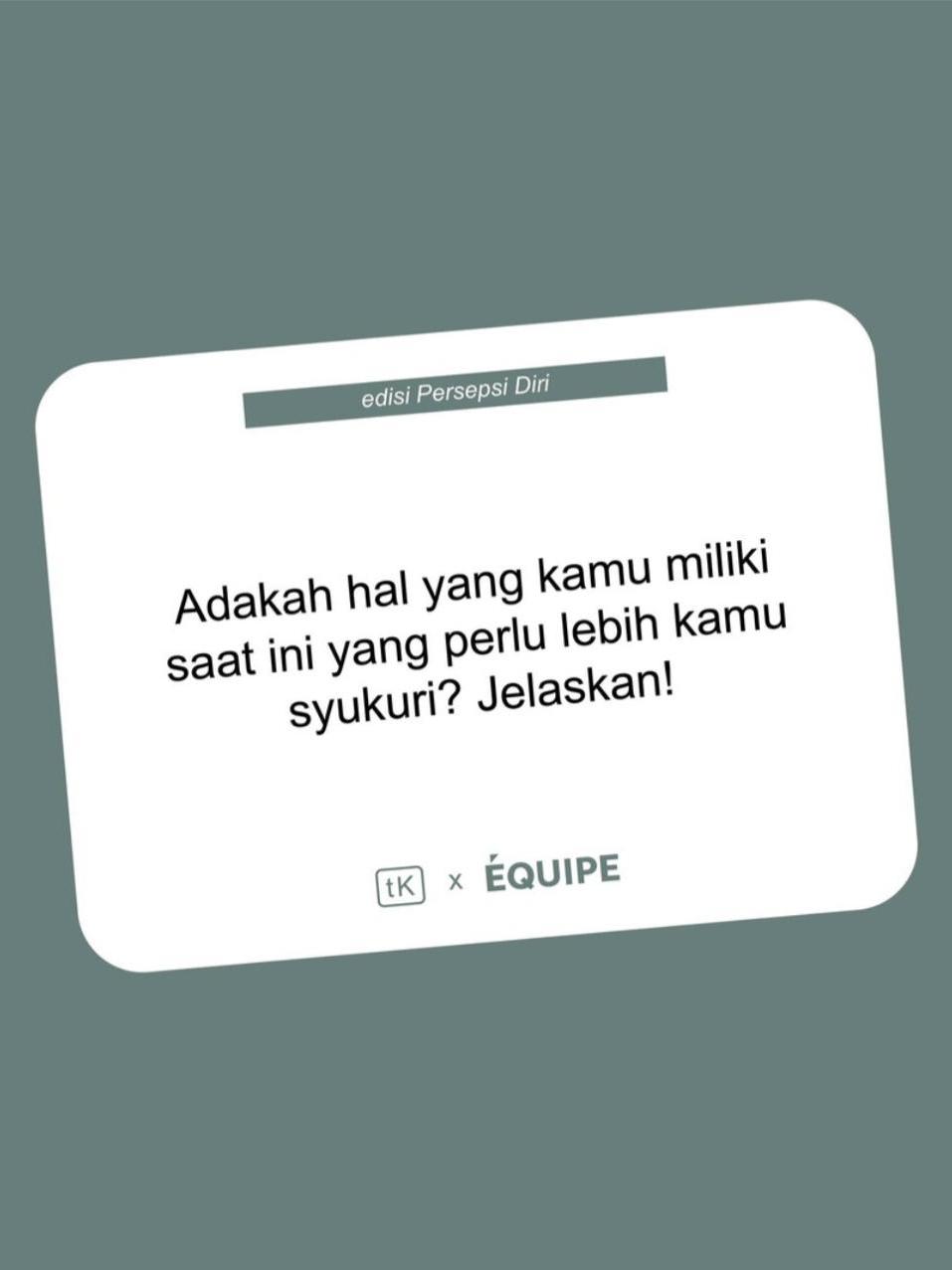 Equipe Active x TentangKita - Edisi Persepsi Diri